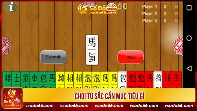 Chơi tứ sắc cần mục tiêu gì