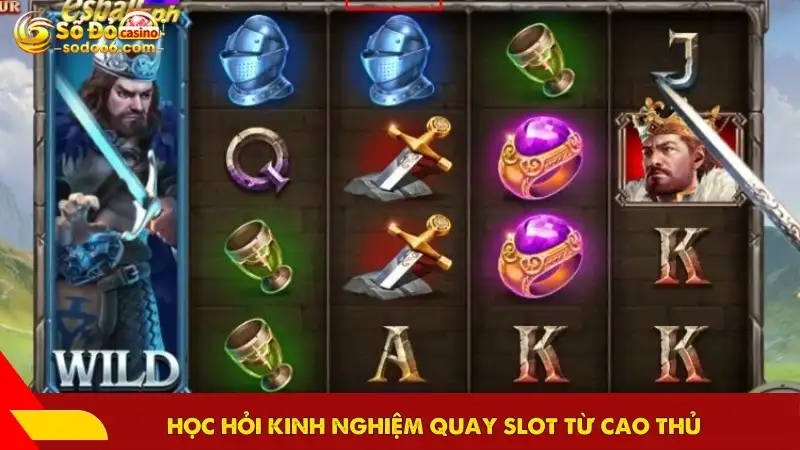 Học hỏi kinh nghiệm quay slot từ cao thủ